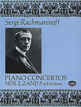 Sergei Rachmaninoff Notenblätter Concertos Nos. 1, 2 and 3 In Full Score