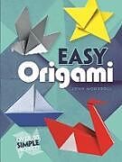 Couverture cartonnée Easy Origami: Over 30 Simple Projects! de John Montroll