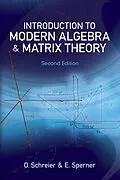 E-Book (epub) Introduction to Modern Algebra and Matrix Theory von O. Schreier