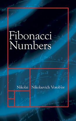 E-Book (epub) Fibonacci Numbers von Nikolai Nikolaevich Vorob'ev