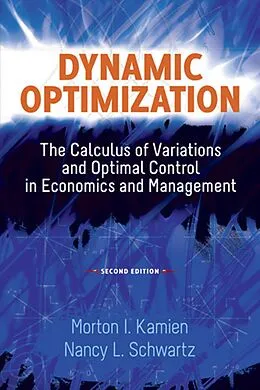 E-Book (epub) Dynamic Optimization, Second Edition von Morton I. Kamien, Nancy L. Schwartz