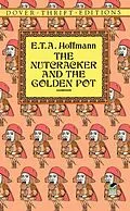E-Book (epub) Nutcracker and the Golden Pot von E. T. A. Hoffmann