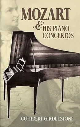 E-Book (epub) Mozart and His Piano Concertos von Cuthbert Girdlestone
