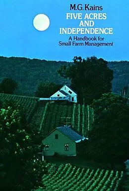 E-Book (epub) Five Acres and Independence von Maurice G. Kains