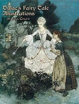 E-Book (epub) Dulac's Fairy Tale Illustrations in Full Color von Edmund Dulac