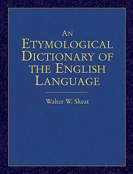 E-Book (epub) Etymological Dictionary of the English Language von Walter W. Skeat