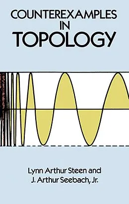 E-Book (epub) Counterexamples in Topology von Lynn Arthur Steen, J. Arthur Seebach