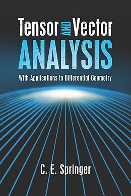 E-Book (epub) Tensor and Vector Analysis von C. E. Springer