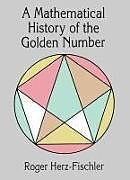 A Mathematical History of the Golden Number