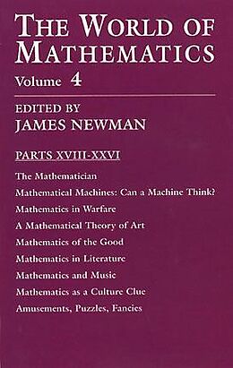 Couverture cartonnée The World of Mathematics, Vol. 4: Volume 4 de James R. Newman