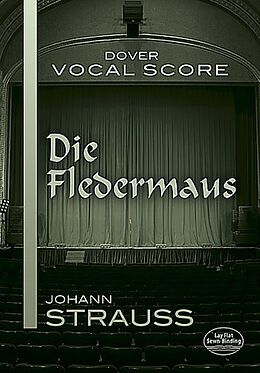 Johann (Sohn) Strauss Notenblätter Die Fledermaus Operette