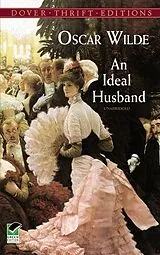 Kartonierter Einband An Ideal Husband von Oscar Wilde, Dover Thrift Editions