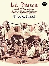Franz Liszt Notenblätter La danza and other great piano