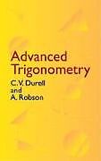 Kartonierter Einband Advanced Trigonometry von C.V. Durell