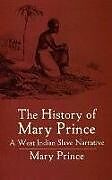 Kartonierter Einband The History of Mary Prince: A West Indian Slave Narrative von Mary Prince