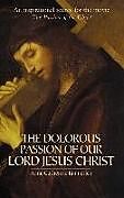 Couverture cartonnée The Dolorous Passion of Our Lord Jesus Christ de Anne Emmerich