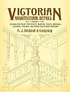 Couverture cartonnée Victorian Architectural Details de A J Bicknell & Co