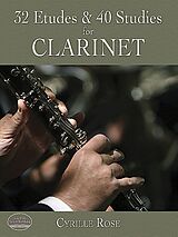 Cyrille Rose Notenblätter 32 Etudes and 40 Studies for clarinet