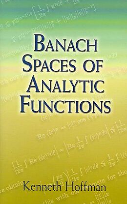Kartonierter Einband Banach Spaces of Analytic Functions von Kenneth Hoffman