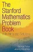 Kartonierter Einband The Stanford Mathematics Problem Book von George Polya