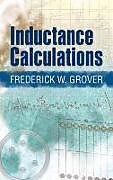 Kartonierter Einband Inductance Calculations von Frederick W Grover