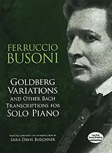Johann Sebastian Bach Notenblätter Goldberg Variations and other Bach Transcriptions