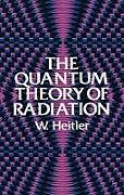 The Quantum Theory of Radiation