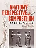ePUB Anatomy, Perspective and Composition for the Artist von Stan Smith