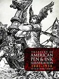 E-Book (epub) Treasury of American Pen & Ink Illustration 1881-1938 von 
