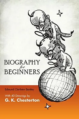 E-Book (epub) Biography for Beginners von Edmund Clerihew Bentley