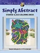 Kartonierter Einband Creative Haven Simply Abstract Stained Glass Coloring Book von Jessica Mazurkiewicz