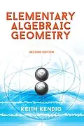 E-Book (epub) Elementary Algebraic Geometry von Keith Kendig