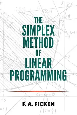 E-Book (epub) Simplex Method of Linear Programming von F. A. Ficken