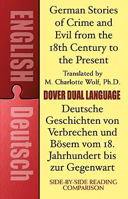 E-Book (epub) German Stories of Crime and Evil from the 18th Century to the Present / Deutsche Geschichten von Verbrechen und Bosem vom 18. Jahrhundert bis zur Gegenwart von 