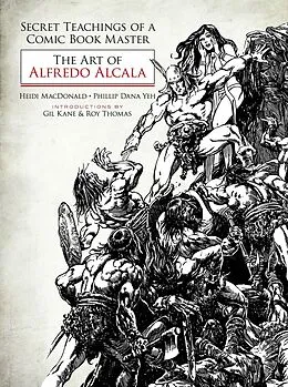 E-Book (epub) Secret Teachings of a Comic Book Master von Heidi Macdonald, Phillip Dana Yeh