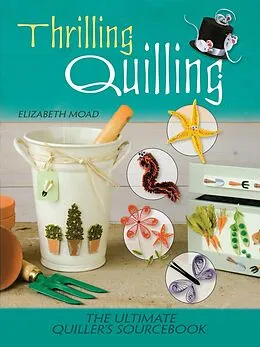 E-Book (pdf) Thrilling Quilling von Elizabeth Moad