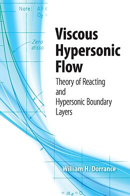 E-Book (epub) Viscous Hypersonic Flow von William H. Dorrance
