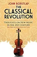 E-Book (epub) Classical Revolution von John Borstlap