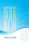 ePUB Mathematics Old and New von Saul Stahl, Paul E. Johnson