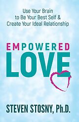 E-Book (epub) Empowered Love von Steven Stosny