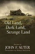 E-Book (epub) Old Land, Dark Land, Strange Land von John F. Suter