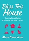 E-Book (epub) Bless This House von Donna Henes