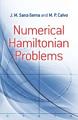 E-Book (epub) Numerical Hamiltonian Problems von J. M. Sanz-Serna, M. P. Calvo