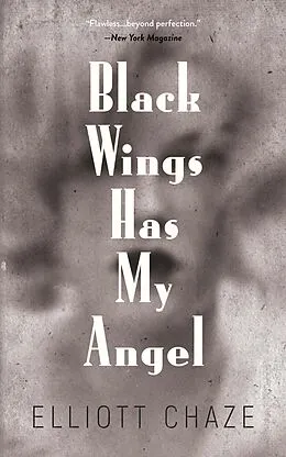 E-Book (epub) Black Wings Has My Angel von Elliott Chaze