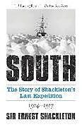 Couverture cartonnée South: The Story of Shackleton's Last Expedition 1914-1917 de Ernest Shackleton