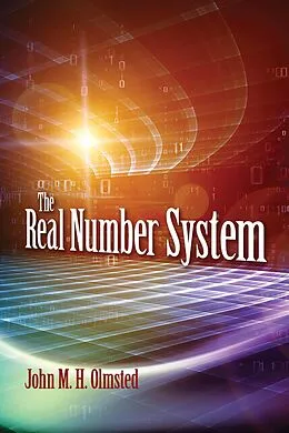 E-Book (epub) Real Number System von John M. H. Olmsted