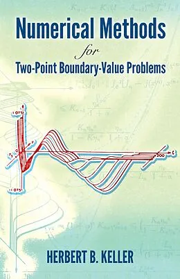 E-Book (epub) Numerical Methods for Two-Point Boundary-Value Problems von Herbert B. Keller