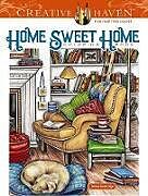 Couverture cartonnée Creative Haven Home Sweet Home Coloring Book de Teresa Goodridge