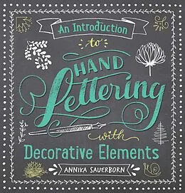 E-Book (epub) Introduction to Hand Lettering with Decorative Elements von Annika Sauerborn