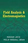 E-Book (epub) Field Analysis and Electromagnetics von Mansour Javid, Philip Marshall Brown
